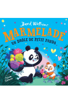 Marmelade, un drôle de petit panda