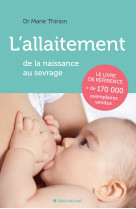 L'allaitement (Edition 2023) - De la naissance au sevrage