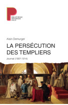 La persécution des templiers