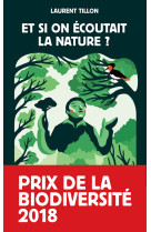 Et si on écoutait la nature ?