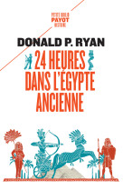 24 heures dans l'Egypte ancienne