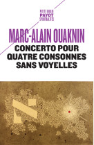 Concerto pour quatre consonnes sans voyelles