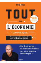 Tout sur l'économie, ou presque - Edition 2024