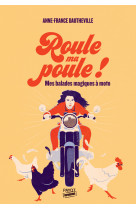 Roule ma poule !