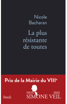 La plus résistante de toutes PRIX DE LA MAIRIE DU VIIIe