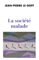 La société malade