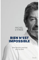 Rien n'est impossible