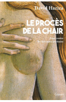 Le procès de la chair