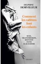 Comment les rabbins font les enfants