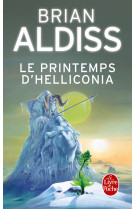 Le Printemps d'Helliconia (Cycle d'Helliconia, Tome 1)