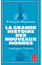 La grande Histoire des nouveaux mondes