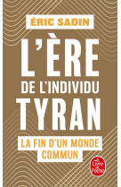 L'ère de l'individu tyran