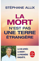 La mort n'est pas une terre étrangère