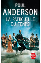 La Patrouille du temps (La Patrouille du temps, Tome 1)