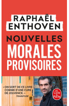 Nouvelles morales provisoires