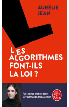 Les Algorithmes font-ils la loi ?