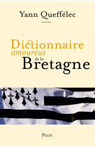 Dictionnaire amoureux de la Bretagne