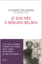 Je suis née à Bergen-Belsen