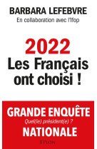 2022 : les Français ont choisi !