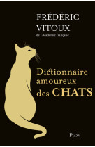 Dictionnaire amoureux des chats - Collector