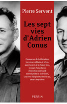 Les sept vies d'Adrien Conus