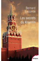 Les secrets du Kremlin