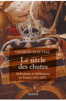 Le Siècle des chutes