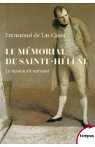 Le Mémorial de Sainte-Hélène - Le manuscrit retrouvé