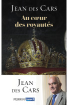 Au coeur des royautés