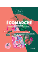 Ecomarché - Le guide pour une consommation responsable