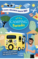 Cahier de vacances Camping Paradis 2021