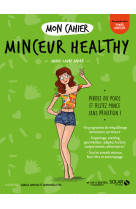 Mon cahier Minceur healthy new