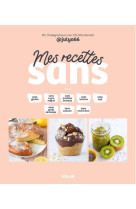 Mes recettes sans...