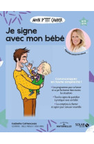 Mon p'tit cahier Je signe avec mon bébé