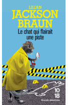 Le chat qui flairait une piste