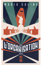 L'organisation