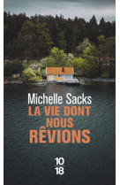 La vie dont nous rêvions