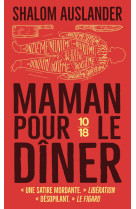 Maman pour le dîner