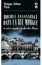 Double assassinat dans la rue Morgue et autres enquêtes du chevalier Dupin