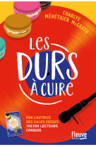 Les durs à cuire