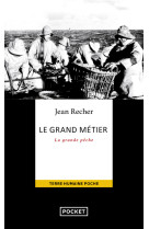 Le grand métier