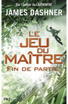 Le jeu du maître - tome 3 Fin de partie