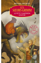 Les soeurs Grimm - tome 3 Le petit chaperon louche