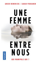 Une femme entre nous