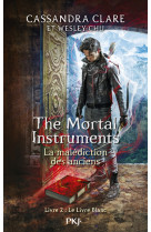 The Mortal Instruments - La malédiction des anciens - tome 2 Le Livre Blanc