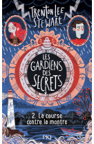 Les gardiens des secrets - tome 2 La course contre la montre