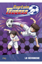 Captain Tsubasa - tome 5 La revanche