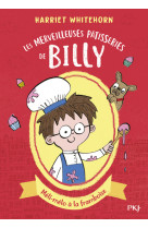 Les merveilleuses pâtisseries de Billy - tome 1 Méli-mélo à la framboise