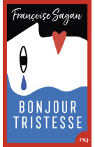 Bonjour tristesse