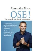 Ose ! - Tout le monde peut devenir entrepreneur